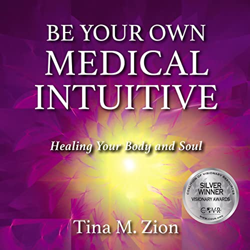 Couverture de Be Your Own Medical Intuitive