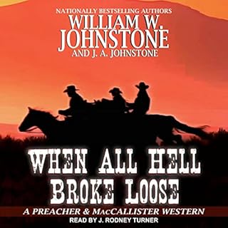 When All Hell Broke Loose Audiolibro Por William W. Johnstone, J. A. Johnstone arte de portada