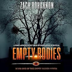 Empty Bodies Audiolibro Por Zach Bohannon arte de portada