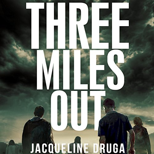 Three Miles Out: Book One Audiolibro Por Jacqueline Druga arte de portada