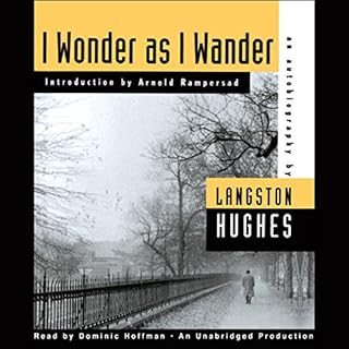 I Wonder as I Wander Audiobook By Langston Hughes, Arnold Rampersad cover art