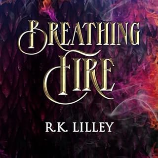 Breathing Fire Audiolibro Por Rebecca K. Lilley arte de portada