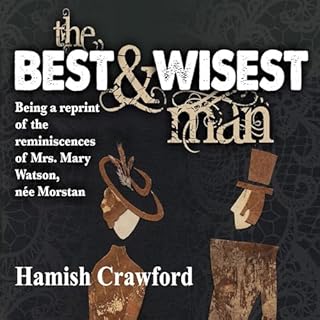 The Best and Wisest Man Audiobook By Hamish Crawford cover art