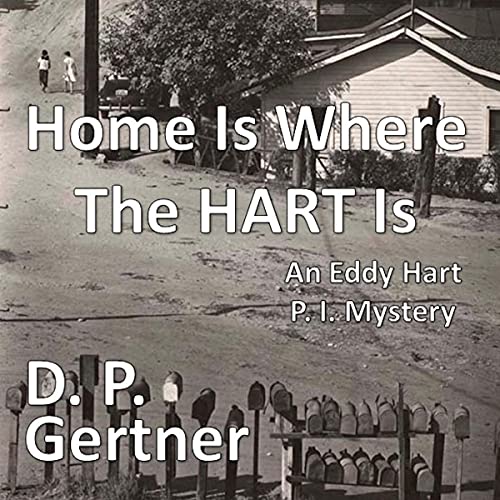 Home Is Where the HART Is Audiolibro Por D.P. Gertner arte de portada