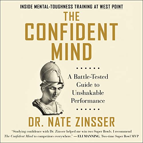 The Confident Mind Audiobook By Dr. Nate Zinsser cover art