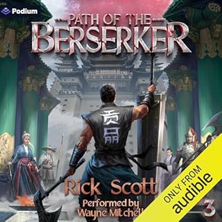 Path of the Berserker 3: A Daopocalypse Progression Fantasy Audiobook By Rick Scott cover art