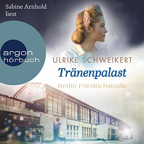 Tränenpalast Audiolivro Por Ulrike Schweikert capa