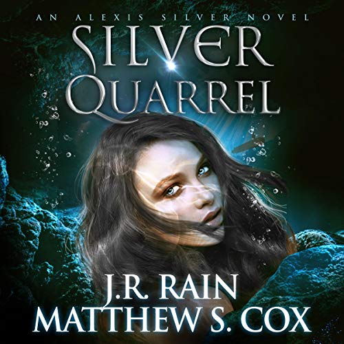 Silver Quarrel Audiobook By J.R. Rain, Matthew S. Cox cover art