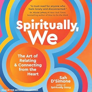 Spiritually, We Audiolibro Por Sah D'Simone arte de portada