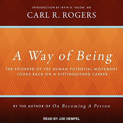 A Way of Being Audiobook By Carl R. Rogers, Irvin D. Yalom MD - introduction cover art