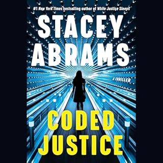 Coded Justice: A Thriller Audiobook By Stacey Abrams cover art