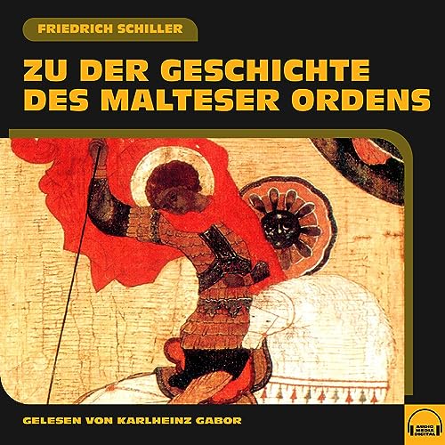 Zu der Geschichte des Malteser Ordens Audiolibro Por Friedrich Schiller arte de portada