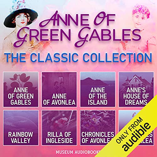 Couverture de The Classic Anne of Green Gables Collection: 6 of the 8 Books in the Beloved "Anne Shirley" Series + 