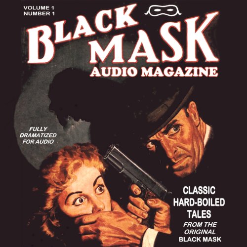 Black Mask Audio Magazine, Volume 1 cover art