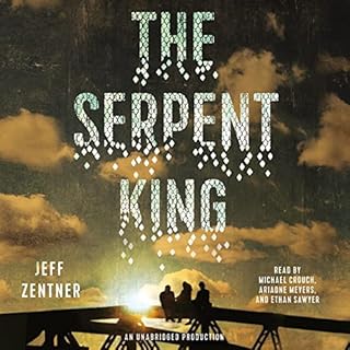 The Serpent King Audiobook By Jeff Zentner cover art