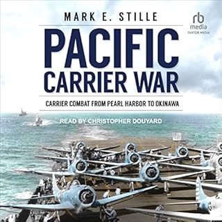 Pacific Carrier War Audiobook By Mark E. Stille cover art