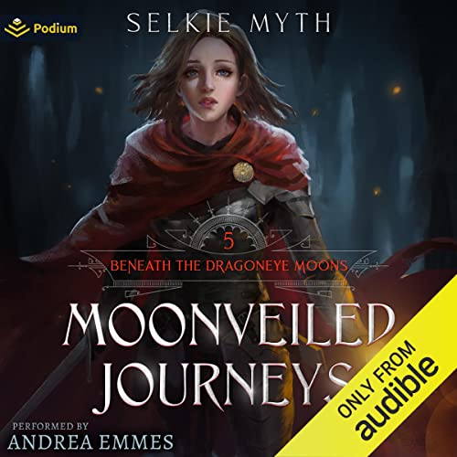 Moonveiled Journeys Audiobook By Selkie Myth cover art