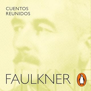 Cuentos reunidos [Collected Stories of William Faulkner] Audiolibro Por William Faulkner arte de portada