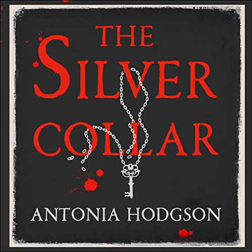 The Silver Collar Audiolibro Por Antonia Hodgson arte de portada