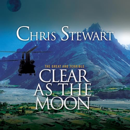 Clear as the Moon Audiolibro Por Chris Stewart arte de portada