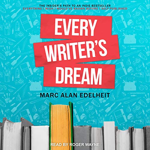 Every Writer's Dream cover art