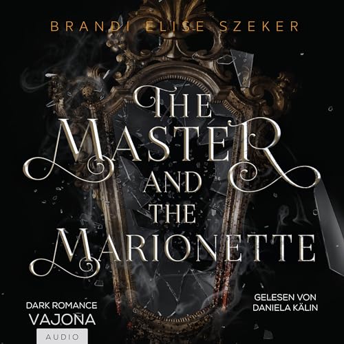 Page de couverture de The Master and The Marionette (German Edition)