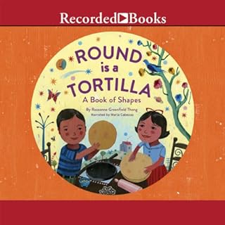 Round Is a Tortilla Audiobook By Roseanne Thong cover art