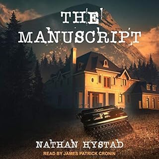 The Manuscript Audiobook By Nathan Hystad cover art