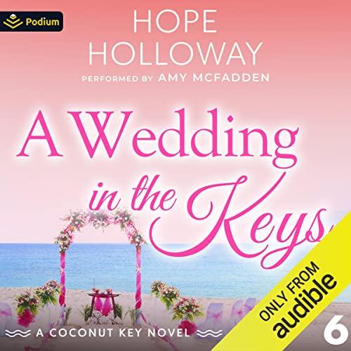 A Wedding in the Keys Audiolibro Por Hope Holloway arte de portada