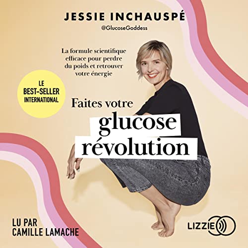 Faites votre glucose révolution Audiolivro Por Jessie Inchauspé, Florence Paban-Lebret - traducteur capa