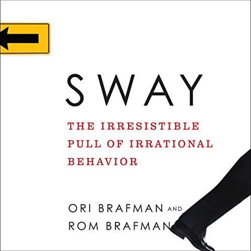 Sway Audiolibro Por Rom Brafman, Ori Brafman arte de portada