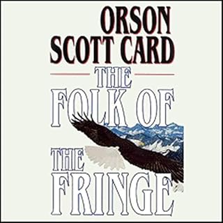 The Folk of the Fringe Audiobook By Orson Scott Card cover art