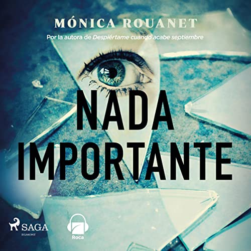 Nada importante Audiolibro Por Mónica Rouanet arte de portada