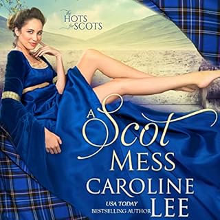 A Scot Mess Audiobook By Caroline Lee cover art