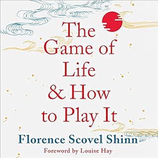 The Game of Life and How to Play It Audiolibro Por Florence Scovel Shinn arte de portada