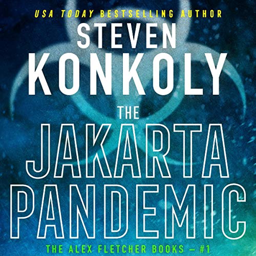 The Jakarta Pandemic: A Modern Thriller cover art