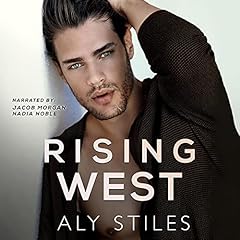 Rising West Audiobook By Aly Stiles cover art