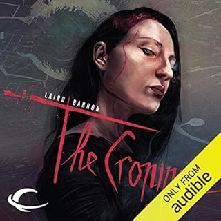 The Croning Audiobook By Laird Barron cover art