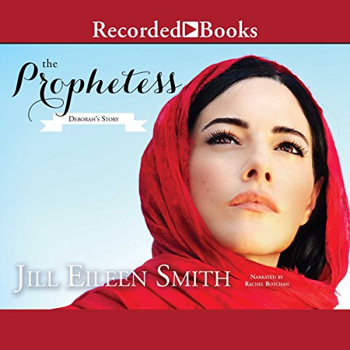 The Prophetess Audiobook By Jill Eileen Smith cover art