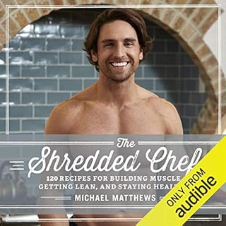 The Shredded Chef Audiobook By Michael Matthews cover art