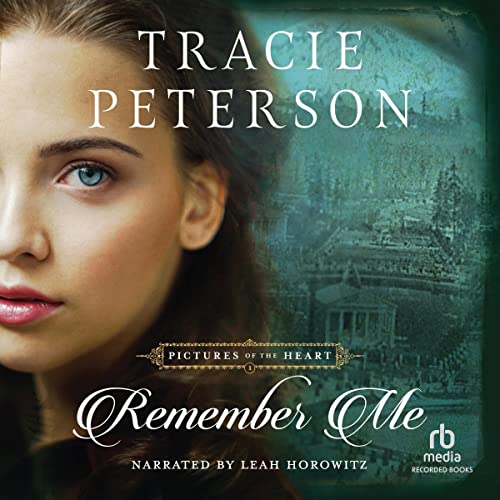 Remember Me Audiolibro Por Tracie Peterson arte de portada