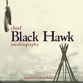 The Autobiography of Black Hawk Audiolibro Por Black Hawk arte de portada