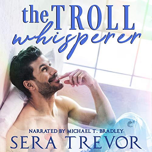 The Troll Whisperer cover art