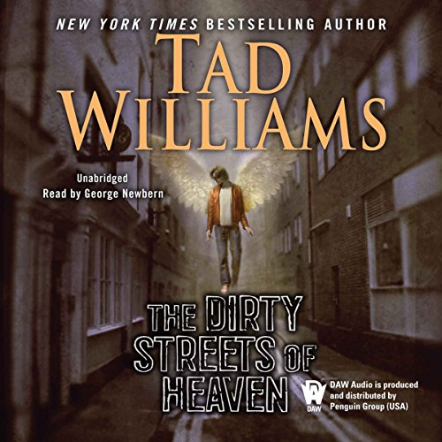 The Dirty Streets of Heaven Audiobook By Tad Williams cover art