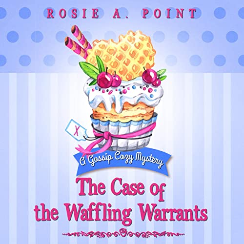 The Case of the Waffling Warrants cover art