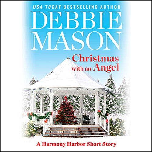 Christmas with an Angel Audiobook By Debbie Mason cover art