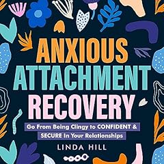 Anxious Attachment Recovery cover art