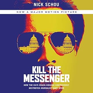 Kill the Messenger Audiolibro Por Nick Schou arte de portada