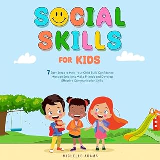 Social Skills for Kids Audiobook By Michelle Adams cover art