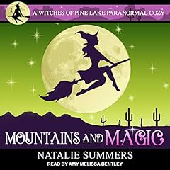 Mountains and Magic Audiobook By Natalie Summers cover art